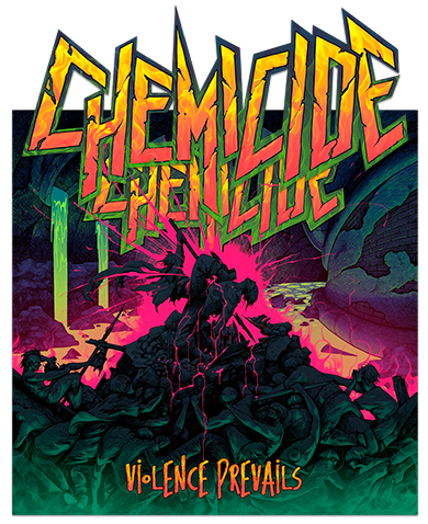 CHEMICIDE - Violence Prevails CHEMICIDE - Violence Prevails